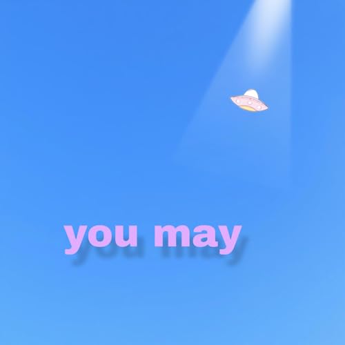 You May