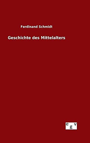 Geschichte des Mittelalters [German] 3734006082 Book Cover