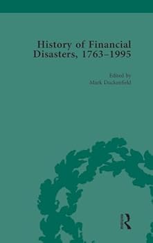 Hardcover The History of Financial Disasters, 1763-1995 Vol 3 Book