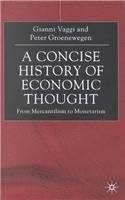 A Concise History of Economic Thought: From Mercantilism to Monetarism