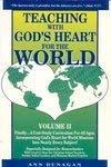 Spiral-bound TEACHING WITH GOD'S HEART FOR THE WORLD (Teaching with God's Heart for the World, Volume 2) Book