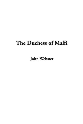 The Duchess of Malfi