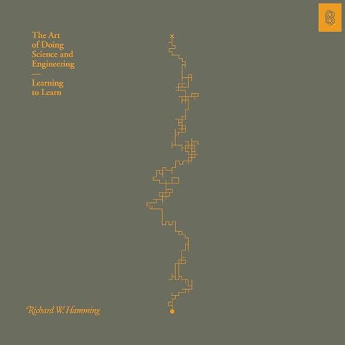 The Art of Doing Science and Engineering Audiolivro Por Richard W. Hamming, Bret Victor - foreword capa