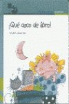 QUE ASCO DE LIBRO! /ALFAGUARA 842046547X Book Cover