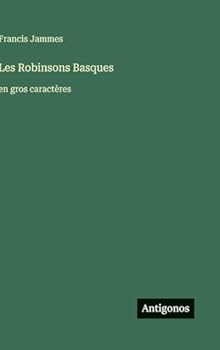 Les Robinsons Basques: en gros caractères (French Edition)
