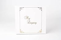 My Legacy: A Guided Journal and Memory Keepsake Book to Tell Your Story 098887265X Book Cover