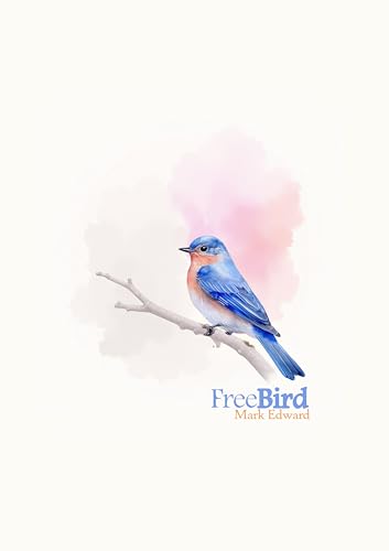 Free Bird (English Edition)