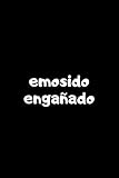  Emosido Engañado: Cuaderno con 110 Páginas  Rayas Horizontales y En Blanco para Escribir, Tomar Notas o Dibujar  Regalo Perfecto para Compañeros de Oficina o de Clase