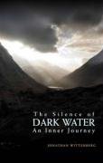 The Silence of Dark Water: An Inner Journey