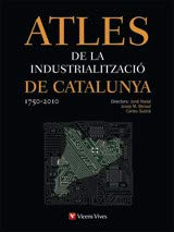 Portada de ATLES INDUSTRIALITZACIO CATALUNYA 1750-2010+CD