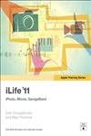 iLife '11: iPhoto, iMovie, GarageBand (Apple Training Series)