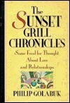 The Sunset Grill Chronicles: Some Food for Thought About Love and Relationships 0922066787 Book Cover