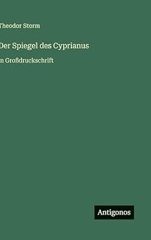 Hardcover Der Spiegel des Cyprianus: in Großdruckschrift [German] Book
