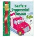 Santa's Peppermint Rescue (Classic Christmas Co... 0769603025 Book Cover