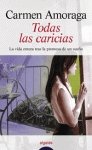 Hardcover Todas Las Caricias / All the Caresses (Algaida Literaria) (Spanish Edition) [Spanish] Book