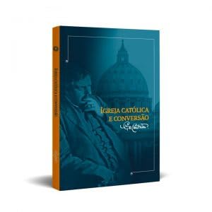 Igreja Católica e Conversão [Portuguese_brazilian] 8549300284 Book Cover