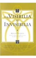 Paperback Per Visibilia AD Invisibilia: Anthropological, Theological and Semiotic Studies on the Liturgy and the Sacraments Book