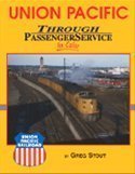 Hardcover Union Pacific Through Passenger Service in Color Book