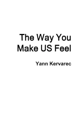 The Way You Make US Feel Première Edition book cover