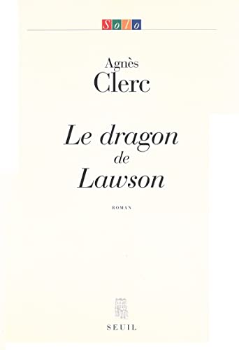 Le Dragon de Lawson (French Edition)