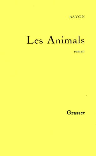 Les animals - Prix Interallié 1990