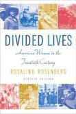 Divided Lives: American Women int he 20th Century B001NB6J1Y Book Cover