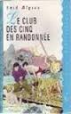 Le Club des cinq en randonnée (Ma première bibliothèque)