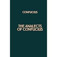 The Analects of Confucius
