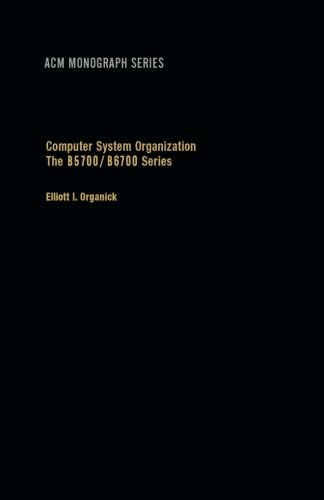 Computer System Organization: The B5700/B6700 Series cover