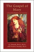 The Gospel of Mary: A Text of Mary Magdalene with Commentary