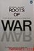 Roots of War