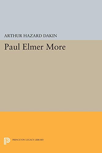 Paul Elmer More 0691626138 Book Cover