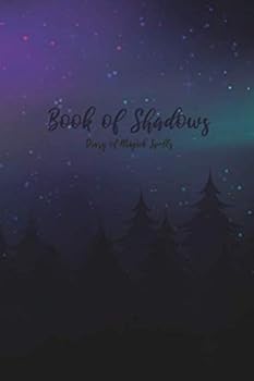 Paperback Starlight Book of Shadows: Diary of Magick Spells for the Modern-Day Witch (Magic Spell Casting Journals) Book