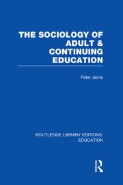 The Sociology of Adult & Continuing Education, Year 2008