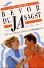 Paperback Bevor du Ja sagst [German] Book