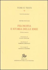 Filosofia e storia delle idee. Ediz. anastatica