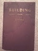Unknown Binding Building: forms, stairs, roofs;: A practical book of instruction for carpenters and builders, covering form building, scaffolding, finishing, plans ... and hanging different types of garage doors Book
