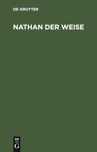 Nathan der Weise: Ein dramatisches Gedicht in fünf Aufzügen (German Edition)