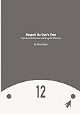  Respect the User\'s Time: Experience Architecture and Design for Efficiency