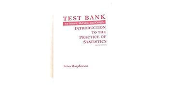 Paperback Test bank for Moore, McCabe, and Craig's Introduction to the Practice of Statist Book