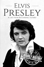 Gu&iacute;a Summary Ebook Elvis Presley: A Life From Beginning to End (Biographies of Musicians) 2025