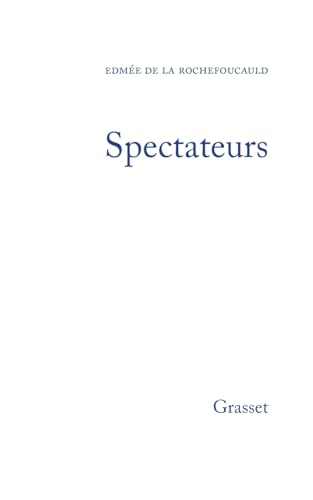 Spectateurs (French Edition)