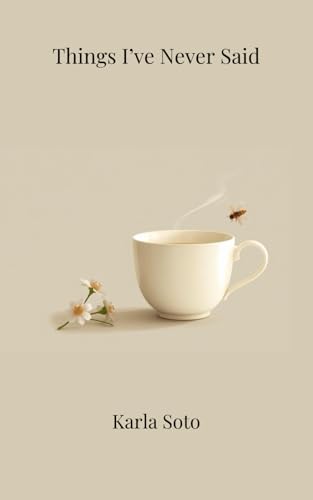 Things I've Never Said