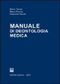 Manuale di Deontologia Medica