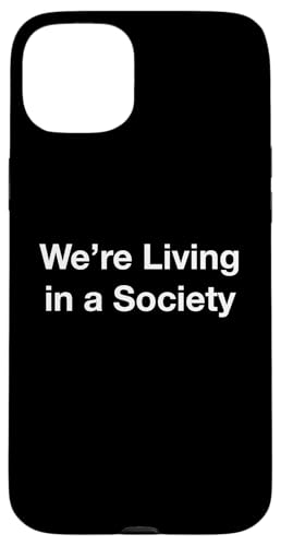 We Living in a Society �X�}�z�P�[�X iPhone 15 Plus �p