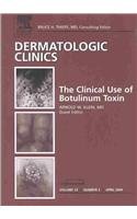 Botulinum Toxin - The April 2004 Issue of Dermatologic Clinics 0721604498 Book Cover