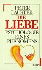Die Liebe: Psychologie Eines Phanomens 3430158826 Book Cover
