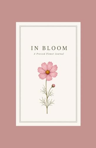 In Bloom: A Mini Flower Press Book: Pink