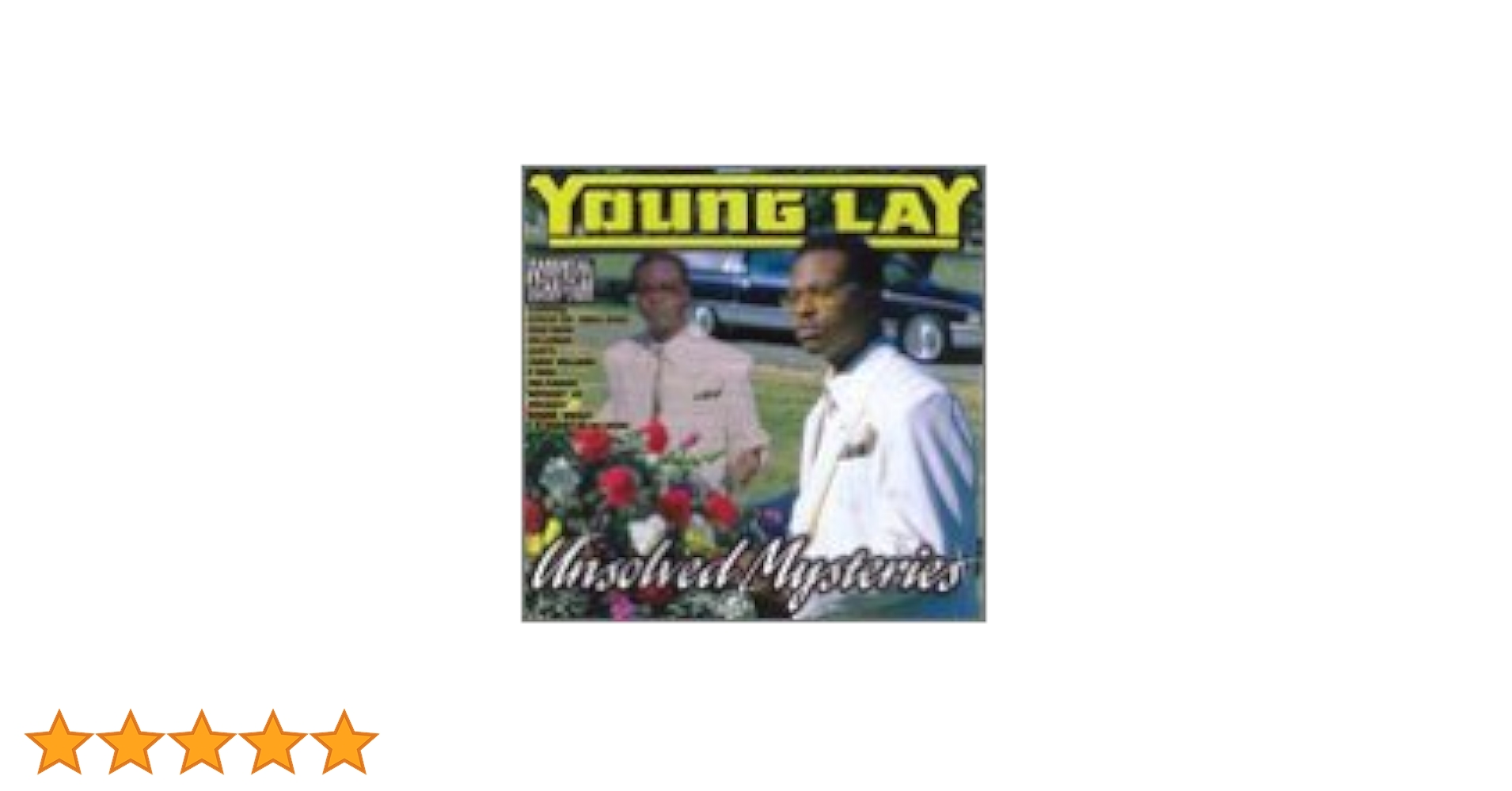 【G-RAP】 YOUNG LAY Unsolved Mysteries Young Lay - Unsolved Mysteries - Amazon.com Music