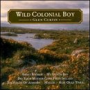 Wild Colonial Boy [Audio CD] Curtin, Glen